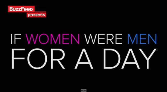 Τι θα έκαναν οι γυναίκες αν ήταν άντρες για μια ημέρα;