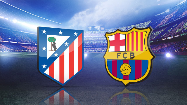 Atletico Madrid vs Barcelona: Live Streaming!