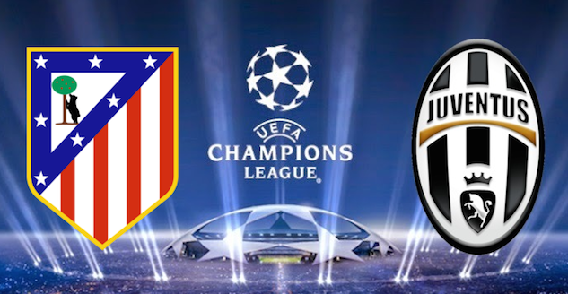 Atletico Madrid – Juventus – Live Streaming!
