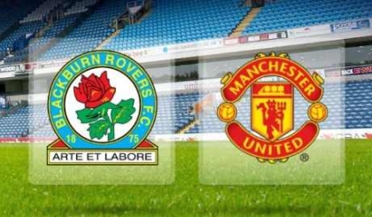 Blackburn vs Manchester United: Live Streaming