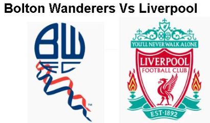 Bolton vs Liverpool: Live Streaming!