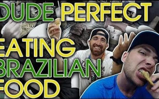 Mundial 2014: Dude Perfect tries Brazilian food! [vid]