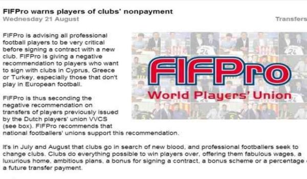 FIFPro προς ποδοσφαιριστές: «Μακριά από τις ελληνικές ομάδες»