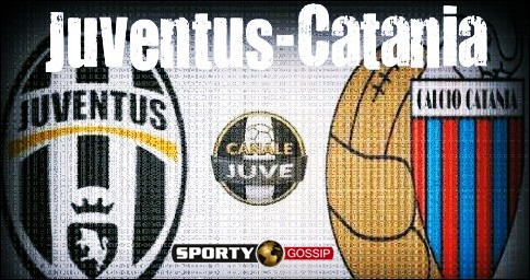 Juventus vs Catania: Live Streaming!