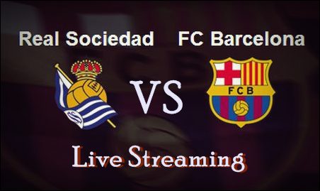 Real Sociedad vs Barcelona: Live Streaming!