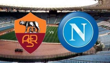 Roma vs Napoli: Live Streaming!