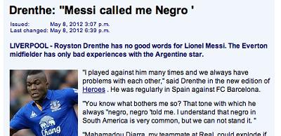 Drenthe: Ο Messi με αποκάλεσε νέγρο!!