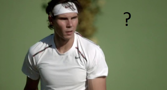 Ποιόν φαντάζεστε για αντίπαλο του Rafael  Nadal;