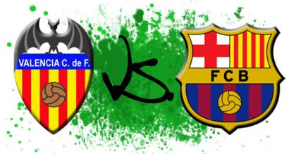 Valencia vs Barcelona: Live Streaming (Copa del Rey)!