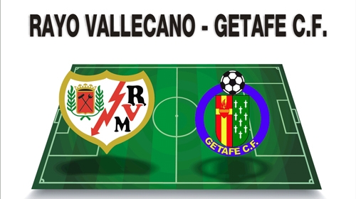 Rayo Vallecano v Getafe: Live Streaming!